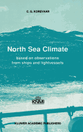 North Sea Climate: Based on Observations from Ships and Lightvessels