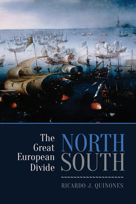 North/South: The Great European Divide - Quinones, Ricardo J