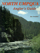 North Umpqua Angler's Guide