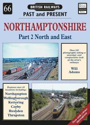 Northamptonshire: North and East - Adams, William