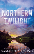 Northern Twilight: Alternative Cover Edition