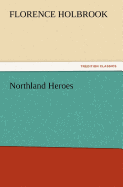 Northland Heroes