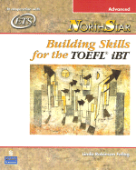 Northstar: Building Skills for the TOEFL Ibt, Advanced Student Book