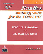 Northstar: Building Skills for the TOEFL IBT Advanced Teacher's Edition with Audio CD - Boyd, Frances, and Numrich, Carol