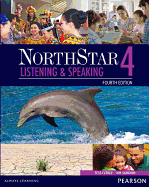 Northstar Listening and Speaking 4 with Mylab English