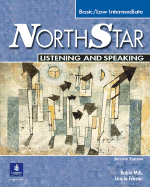 NorthStar Listening and Speaking: Basic/Low Intermediate