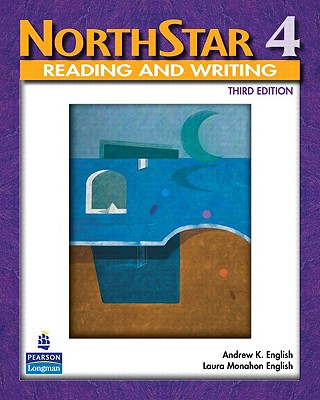Northstar Reading and Writing 4 - English, Andrew, and English, Laura Monahon