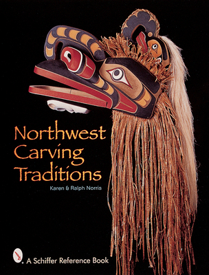 Northwest Carving Taditions - Norris