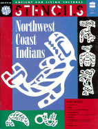 Northwest Coast Indians: Ancient and Living Cultures Stencils