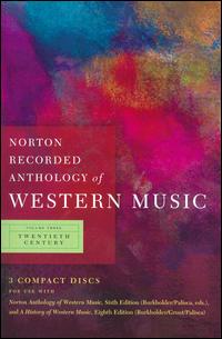 Norton Recorded Anthology of Western Music, Vol. 3: Twentieth Century - Aldo Ciccolini (piano); Alice Oelke (vocals); Amici Ensemble; Anton Stingl (guitar); Ben Webster (sax);...