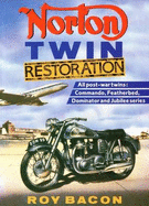 Norton Twin Restoration - Bacon, Roy H.