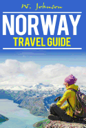 Norway: Norway Travel Guide