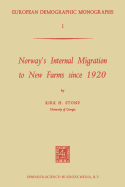 Norway's Internal Migration to New Farms Since 1920