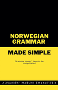 Norwegian Grammar Made Simple