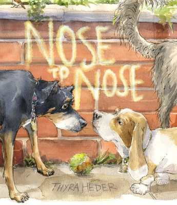 Nose to Nose: A Picture Book - Heder, Thyra