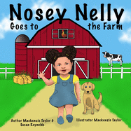 Nosey Nelly: Goes to the Farm