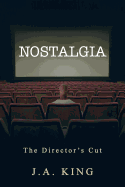 Nostalgia: The Director's Cut