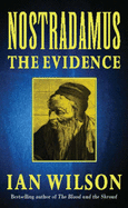 Nostradamus: The Evidence