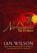 Nostradamus: The Evidence