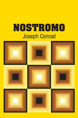 Nostromo - Conrad, Joseph