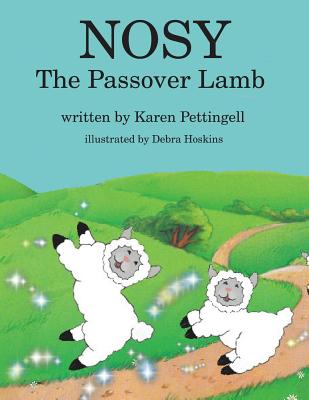 Nosy the Passover Lamb - Pettingell, Karen