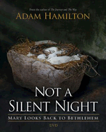 Not a Silent Night DVD: Mary Looks Back to Bethlehem