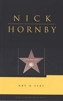 Not a Star - Hornby, Nick