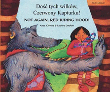 Not again, Red Riding Hood (Polish/Eng)