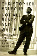 Not All Black and White: Affirmative Action, Race, and American Values