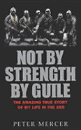 Not by Strength, by Guile