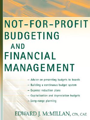 Not-For-Profit Budgeting and Financial Management - McMillan, Edward J