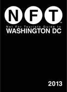 Not for Tourists Guide to Washington DC