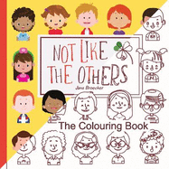 Not Like The Others: The Colouring Book (UK Edition)