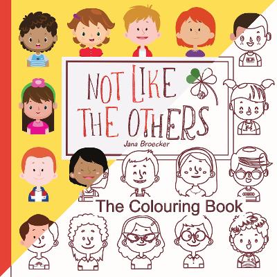 Not Like The Others: The Colouring Book (UK Edition) - Broecker, Jana (Designer)