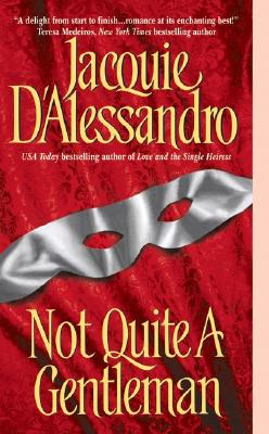 Not Quite a Gentleman - D'Alessandro, Jacquie