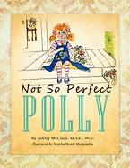 Not So Perfect Polly