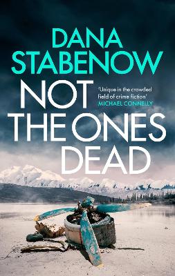 Not the Ones Dead - Stabenow, Dana