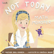 Not Today, Math Monster