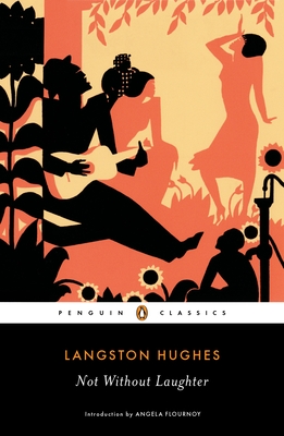 Not Without Laughter - Hughes, Langston, and Flournoy, Angela (Introduction by)