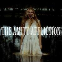 Not Without My Ghosts - The Amity Affliction