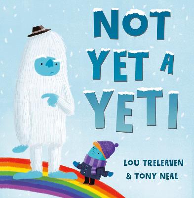 Not Yet a Yeti - Treleaven, Lou