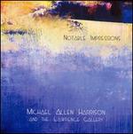 Notable Impressions - Michael Allen Harrison