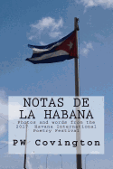 Notas de La Habana: Photos and words from the 2017 Havana International Poetry Festival