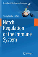 Notch Regulation of the Immune System