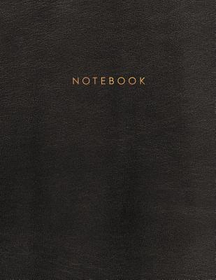 Notebook: Black Leather Gold Lettering Style - 150 Legal College-Ruled Pages Letter Size (8.5 X 11) - A4 Size - Paperlush Press