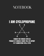 Notebook: Chemistry Nerd Gift Cyclopropane Organic Joke Lovely Composition Notes Notebook for Work Marble Size College Rule Lined for Student Journal 110 Pages of 8.5x11 Efficient Way to Use Method Note Taking System