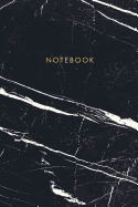 Notebook: Classic Black and White Marble with Gold Lettering - Marble & Gold Journal 120 College-Ruled Pages 6 X 9