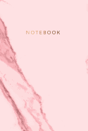 Notebook: Cute Pink Marble with Bronze Lettering &#9733; Great Journal for Office, School or Personal Notes &#9733; 120 College-Ruled Lined Pages &#9733; 6 X 9