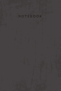 Notebook: Elegant Dark Grey Leather Look Journal for Men and Women &#9733; Office Notes &#9733;school Supplies &#9733; Personal Diary 6 X 9 - A5 Notebook 130 Pages Workbook