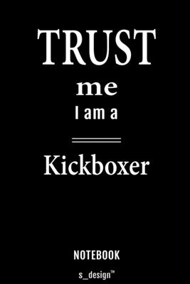 Notebook for Kickboxers / Kickboxer: awesome handy Note Book [120 blank lined ruled pages] - S_design Kickboxer Notebooks
